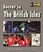Cover for Mark Stewart · Soccer in the British Isles (Smart About Sports) (Hardcover Book) (2011)