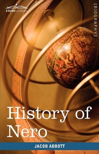 Cover for Jacob Abbott · History of Nero: Makers of History (Innbunden bok) (2009)
