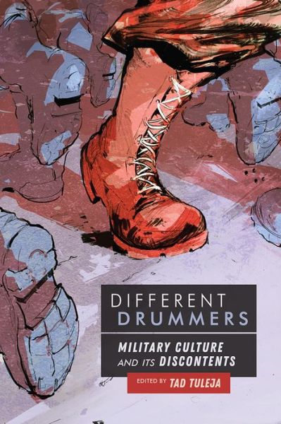 Cover for Different Drummers: Military Culture and Its Discontents (Paperback Book) (2020)