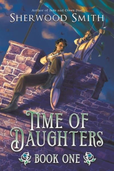 Cover for Sherwood Smith · Time of Daughters I (Pocketbok) (2019)