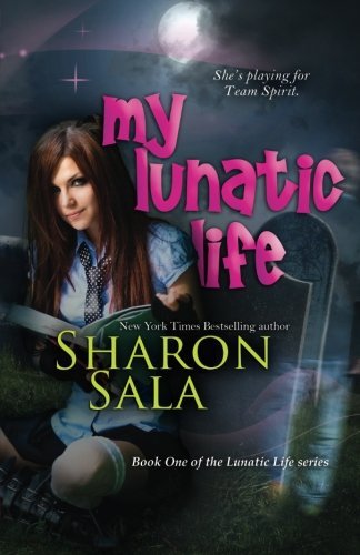 Cover for Sharon Sala · My Lunatic Life (Paperback Book) (2011)