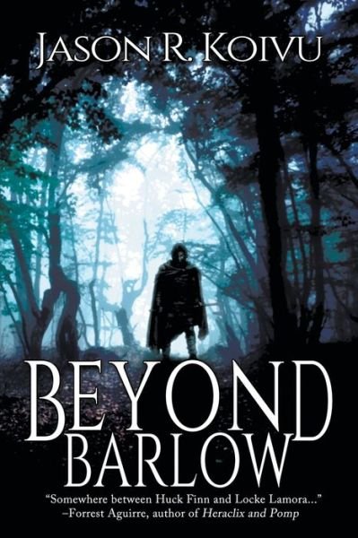 Beyond Barlow - Jason R Koivu - Boeken - Black Rose Writing - 9781612969428 - 14 september 2017