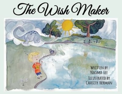 Cover for Naoma Lee · The Wish Maker (Paperback Bog) (2020)