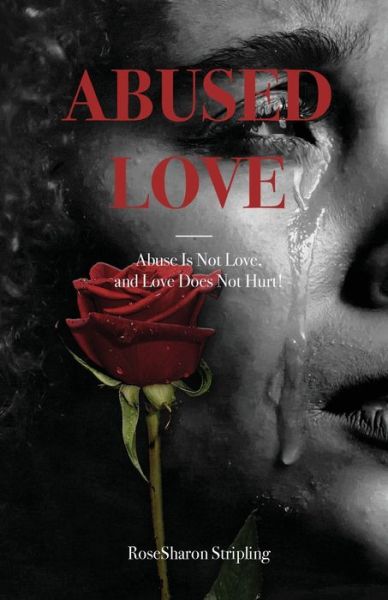 Cover for Rosesharon Stripling · Abused Love (Paperback Book) (2022)