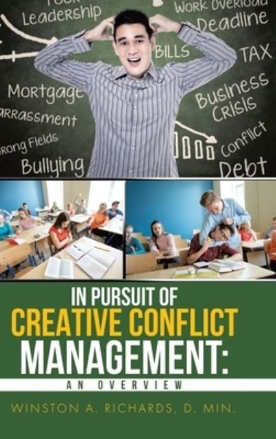 Cover for Winston Richards · In Pursuit of Creative Conflict Management (Hardcover Book) (2021)