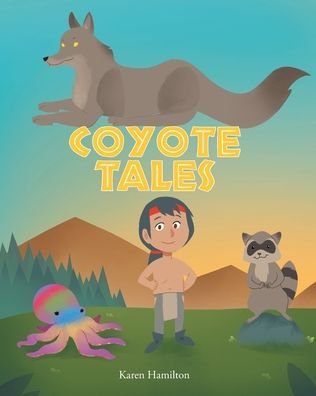 Cover for Karen Hamilton · Coyote Tales (Buch) (2022)