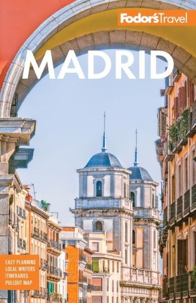 Cover for Fodor's Travel Guides · Fodor's Madrid: with Seville and Granada - Full-color Travel Guide (Paperback Book) (2020)