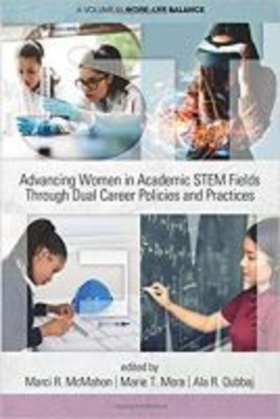 Cover for Marci R. McMahon · Advancing Women in Academic STEM Fields through Dual Career Policies and Practices (Paperback Book) (2018)