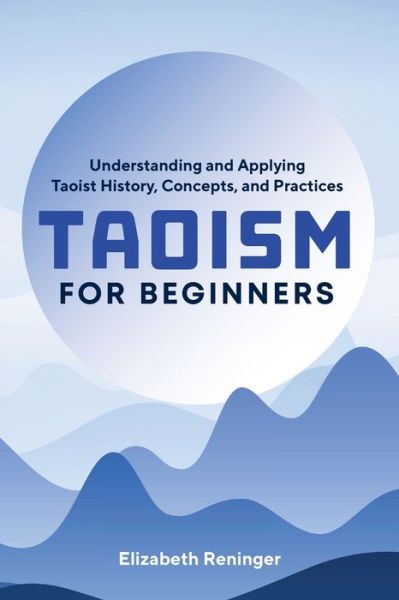 Cover for Elizabeth Reninger · Taoism for Beginners (Paperback Book) (2020)