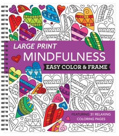 Cover for New Seasons · Large Print Easy Color &amp; Frame - Mindfulness (Adult Coloring Book) (Spiralbok) (2020)