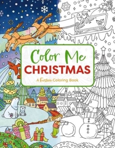 Cover for Cider Mill Press · Color Me Christmas: A Festive Adult Coloring Book - Color Me Coloring Books (Paperback Book) (2023)