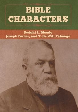 Cover for Dwight L Moody · Bible Characters (Hardcover Book) (2020)