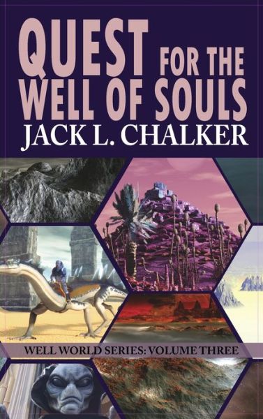 Cover for Jack L Chalker · Quest for the Well of Souls (Well World Saga (Gebundenes Buch) (2014)