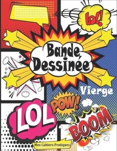 Cover for Mes Cahiers Pratiques · Bande Dessinée Vierge (Taschenbuch) (2019)