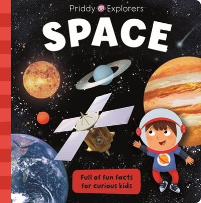 Cover for Roger Priddy · Priddy Explorers: Space - Priddy Explorers (Hardcover Book) (2022)