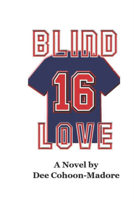 Cover for Dee Cohoon-Madore · Blind Love (Paperback Book) (2019)