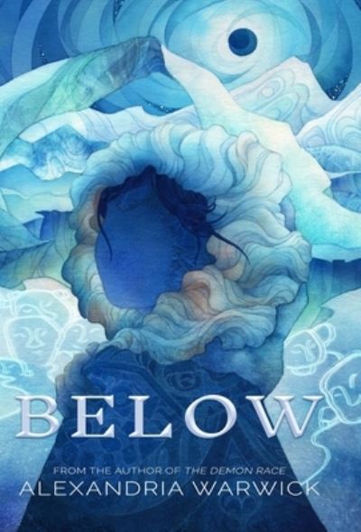 Cover for Alexandria Warwick · Below (Inbunden Bok) (2020)