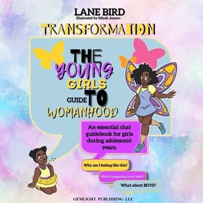 Cover for Lane Bird · Transformation; The Young Girl Guide To Womanhood (Paperback Book) [Large type / large print edition] (2021)