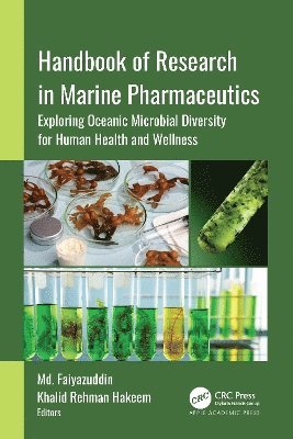 Cover for Handbook of Research in Marine Pharmaceutics: Exploring Oceanic Microbial Diversity for Human Health and Wellness (Hardcover Book) (2025)