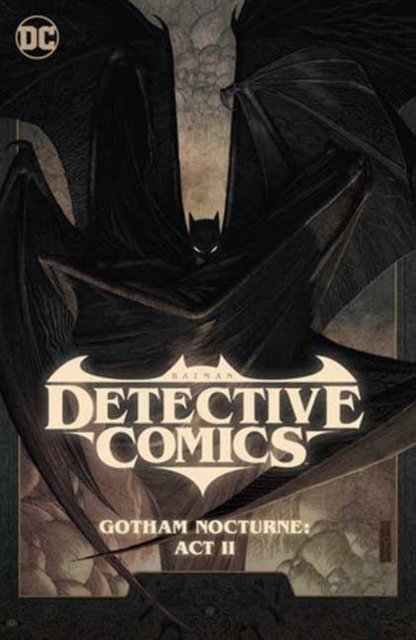 Cover for Dan Watters · Batman: Detective Comics Vol. 3: Gotham Nocturne: Act II (Taschenbuch) (2024)