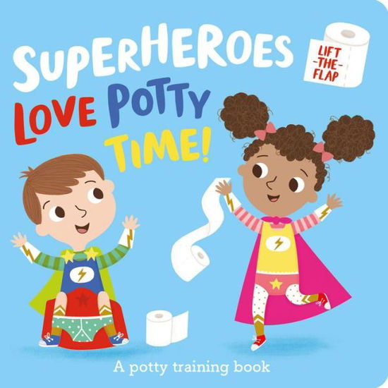 Cover for Amber Lily · Superheroes LOVE Potty Time! (Board book) (2020)