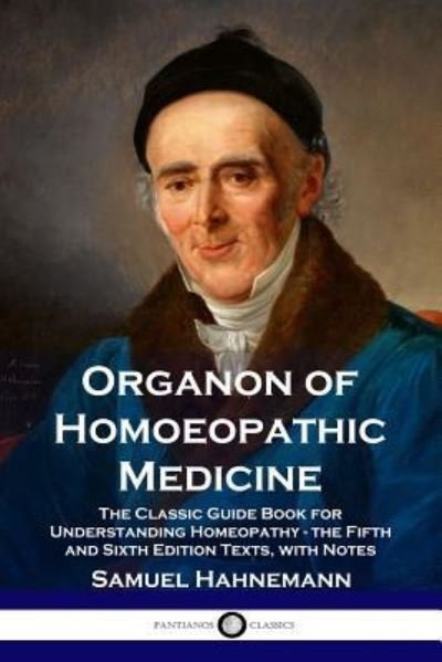 Cover for Samuel Hahnemann · Organon of Homoeopathic Medicine (Paperback Book) (1922)