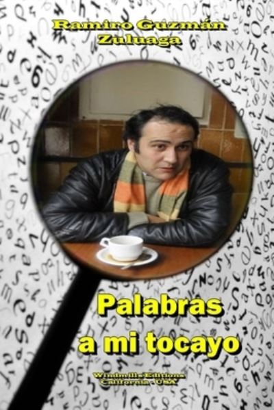 Cover for Ramiro Guzman Zuluaga · Palabras a mi Tocayo - Wie (Paperback Book) (2020)