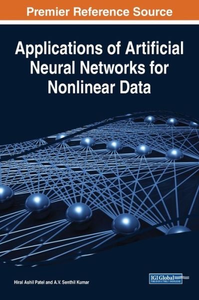 Cover for Hiral Ashil Patel · Applications of Artificial Neural Networks for Nonlinear Data (Bok) (2020)