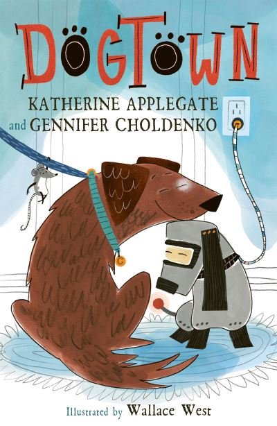 Cover for Katherine Applegate · Dogtown (Taschenbuch) (2023)