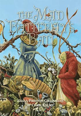 The Mad Butterfly's Ball -  - Books - PS Publishing - 9781803943428 - June 1, 2024