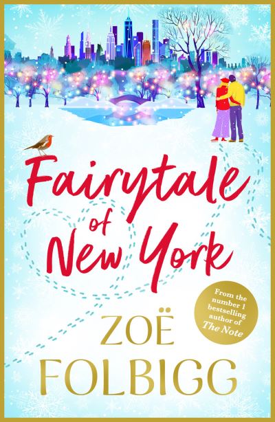 Cover for Zoe Folbigg · Fairytale of New York: The BRAND NEW warm, feel-good read from NUMBER ONE BESTSELLER Zoe Folbigg (Paperback Book) (2023)