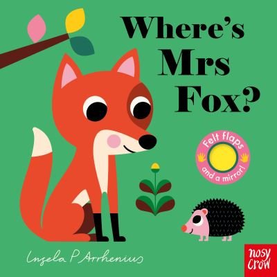 Cover for Ingela P Arrhenius · Where's Mrs Fox? - Felt Flaps (Tavlebog) (2023)