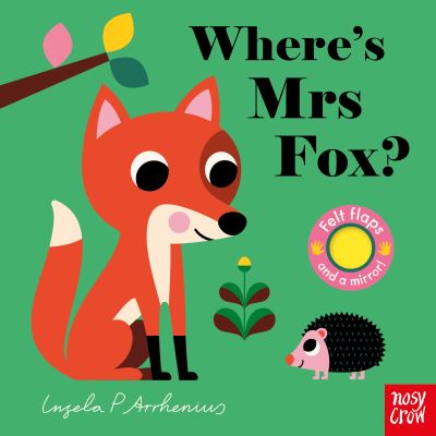 Cover for Ingela P Arrhenius · Where's Mrs Fox? - Felt Flaps (Kartongbok) (2023)