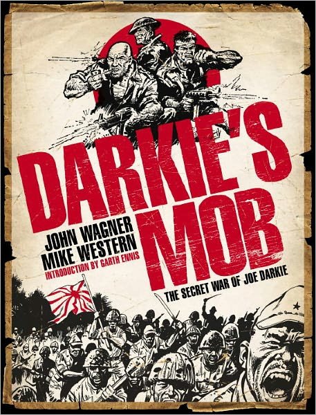 Cover for John Wagner · Darkie's Mob: The Secret War of Joe Darkie (Hardcover Book) (2011)