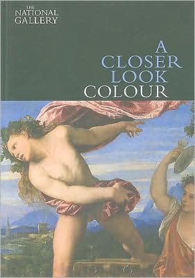 Cover for David Bomford · A Closer Look: Colour - A Closer Look (Paperback Book) (2009)