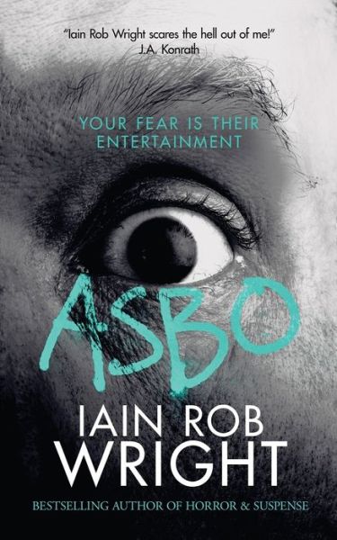 Cover for Iain Rob Wright · Asbo (Paperback Book) (2014)