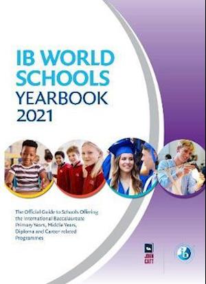 Cover for Jonathan Barnes · IB World Schools Yearbook 2021: The Official Guide to Schools Offering the International Baccalaureate Primary Years, Middle Years, Diploma and Career-related Programmes (Pocketbok) (2021)