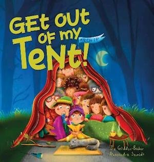 Cover for Jo Gliddon-Baker · Get out of my Tent (Paperback Book) (2021)