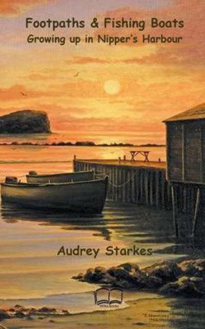 Cover for Audrey Starkes · Footpaths &amp; Fishing Boats (Paperback Book) (2015)