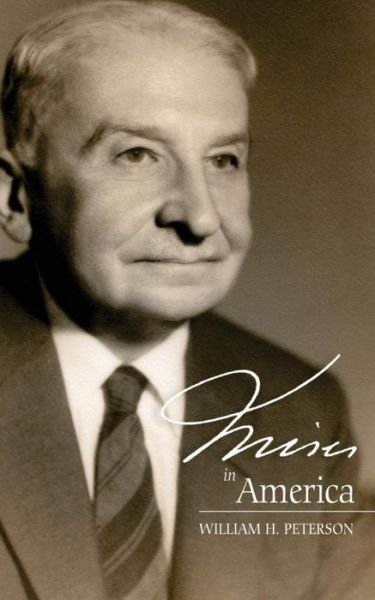 Cover for William H Peterson · Mises In America (Paperback Book) (2018)