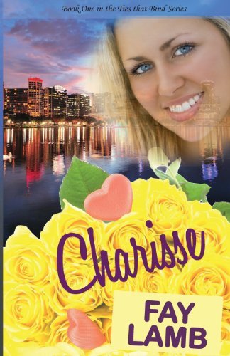 Cover for Fay Lamb · Charisse (Ties That Bind Series) (Volume 1) (Pocketbok) (2013)
