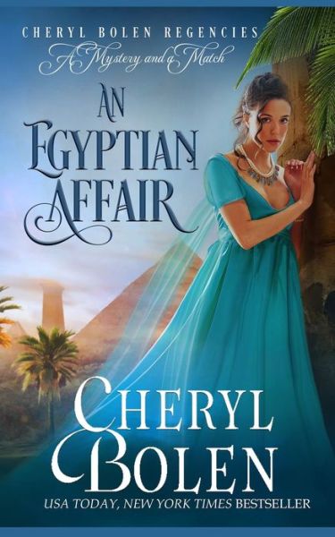 Cover for Cheryl Bolen · Egyptian Affair (Book) (2015)