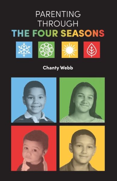 Cover for Chanty Webb · Parenting Through The Four Seasons (Paperback Book) (2022)