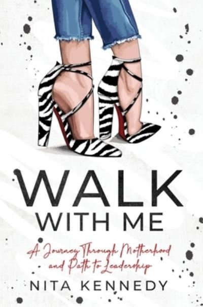 Cover for Nita Kennedy · Walk With Me (Book) (2022)