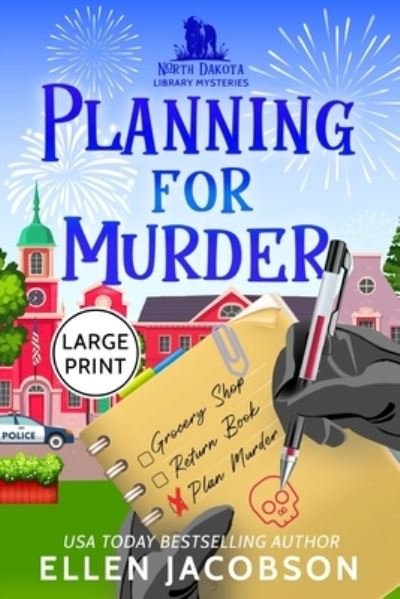 Planning for Murder - Ellen Jacobson - Kirjat - Jacobson, Ellen - 9781951495428 - sunnuntai 18. syyskuuta 2022