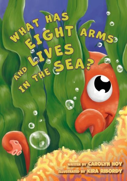 Cover for Carolyn Hoy · What Has Eight Arms and Lives in the Sea? (Paperback Book) (2020)