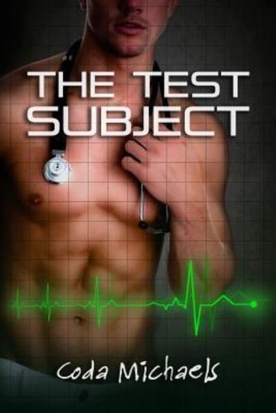 Cover for Coda Michaels · The Test Subject (Taschenbuch) (2017)