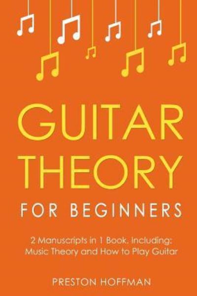 Cover for Preston Hoffman · Guitar Theory (Paperback Bog) (2017)