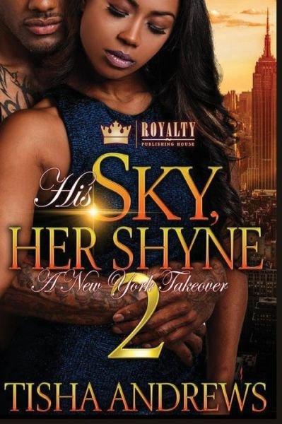 Cover for Tisha Andrews · His Sky, Her Shyne (Paperback Book) (2018)