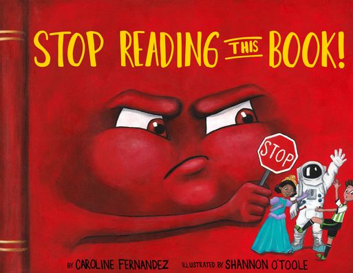 Cover for Caroline Fernandez · Stop Reading This Book (Book) (2019)